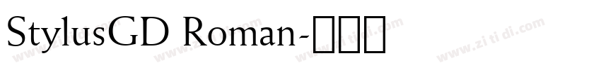 StylusGD Roman字体转换